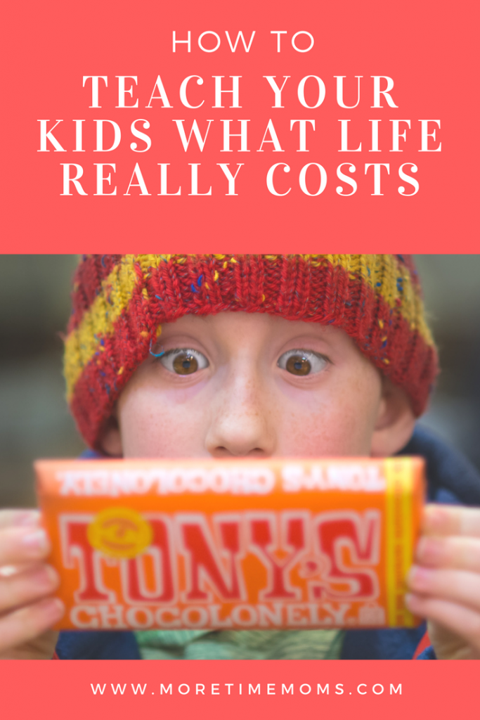 Teach Your Kids What Life Costs
