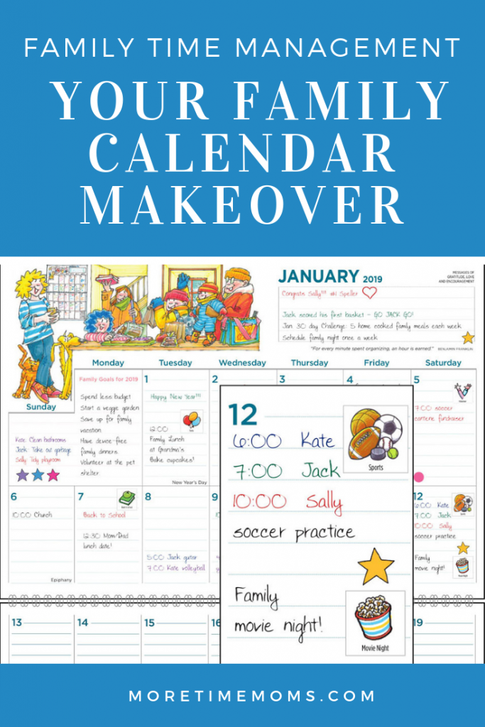 Your Family Calendar Makeover More Time Moms