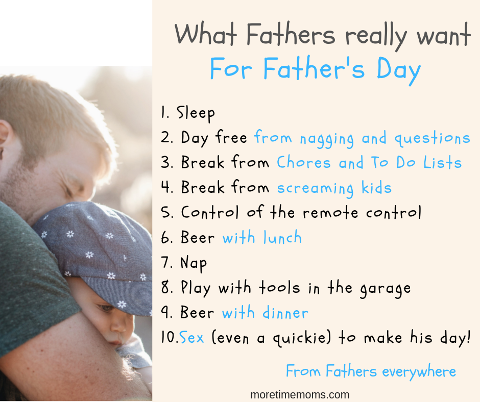 What Dads Really Want For Fathers Day And Free Printables More Time Moms